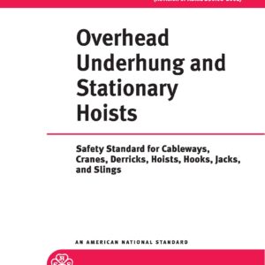 ASME B30.16 - Overhead Underhung and Stationary Hoists