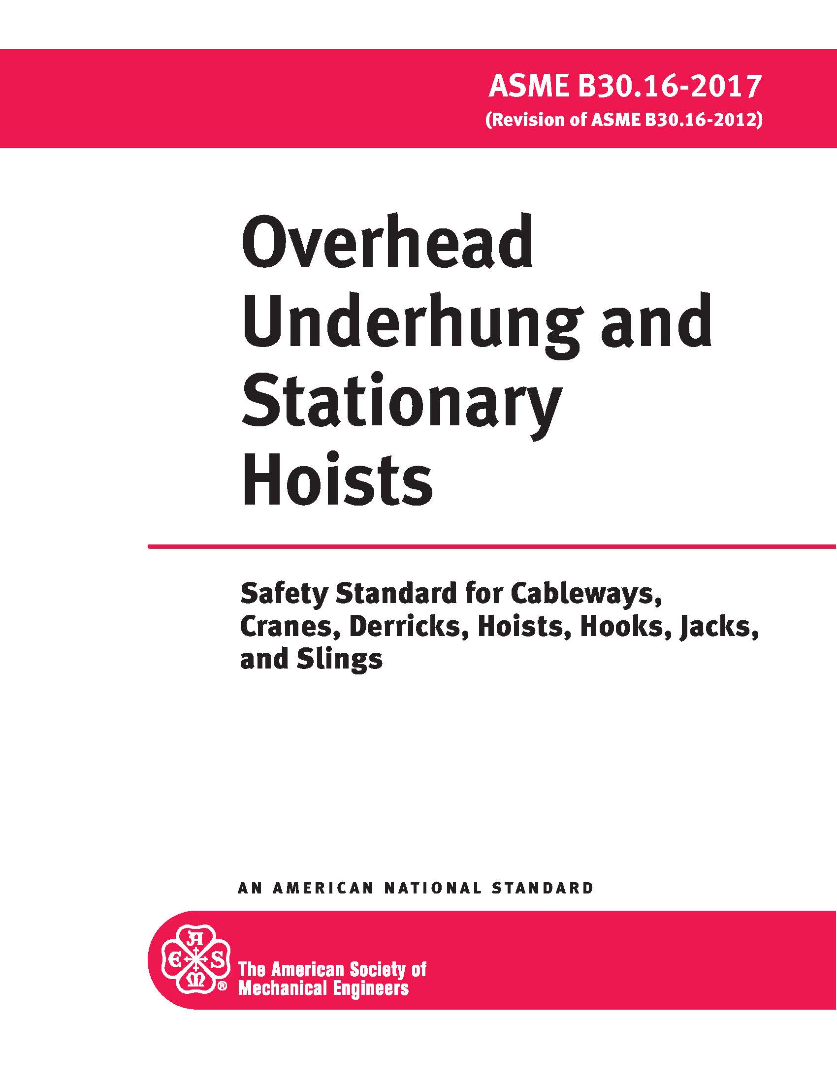 ASME B30.16 - Overhead Underhung and Stationary Hoists
