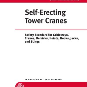 ASME B30.29 - Self-Erecting Tower Cranes